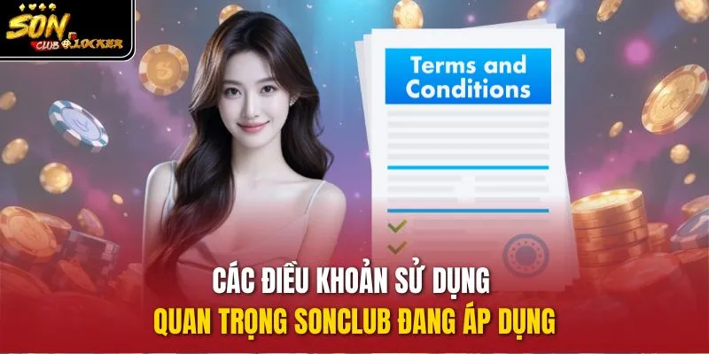 Các điều khoản sử dụng quan trọng sonclub đang áp dụng